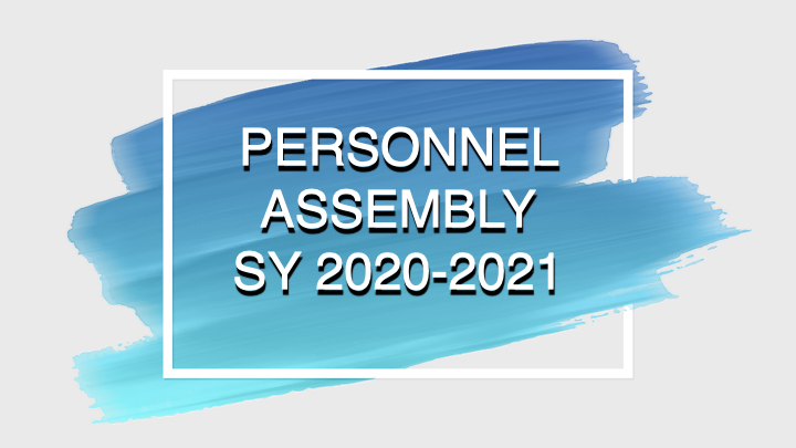 Personnel Assembly, Sy 2020 2021 (3).001