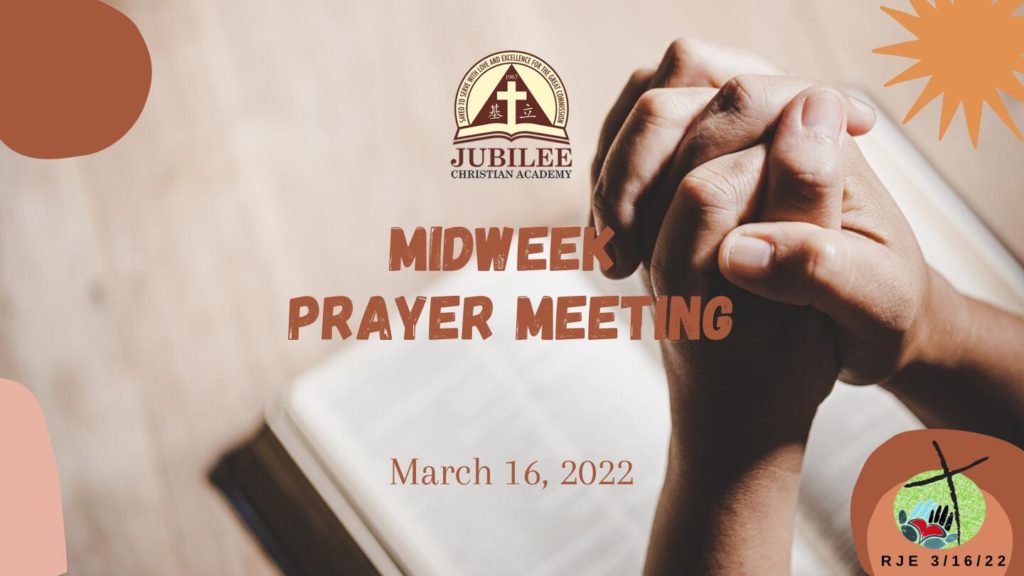 Midweek Prayer Meeting March 16, 2022 (1)