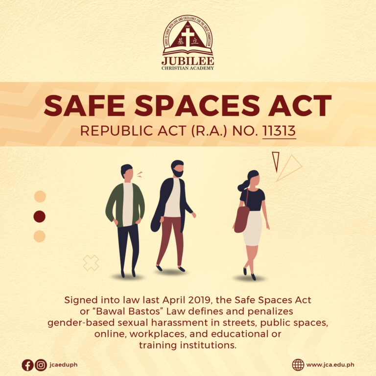 SAFE SPACES ACT (Republic Act No. 11313) Jubilee Christian Academy